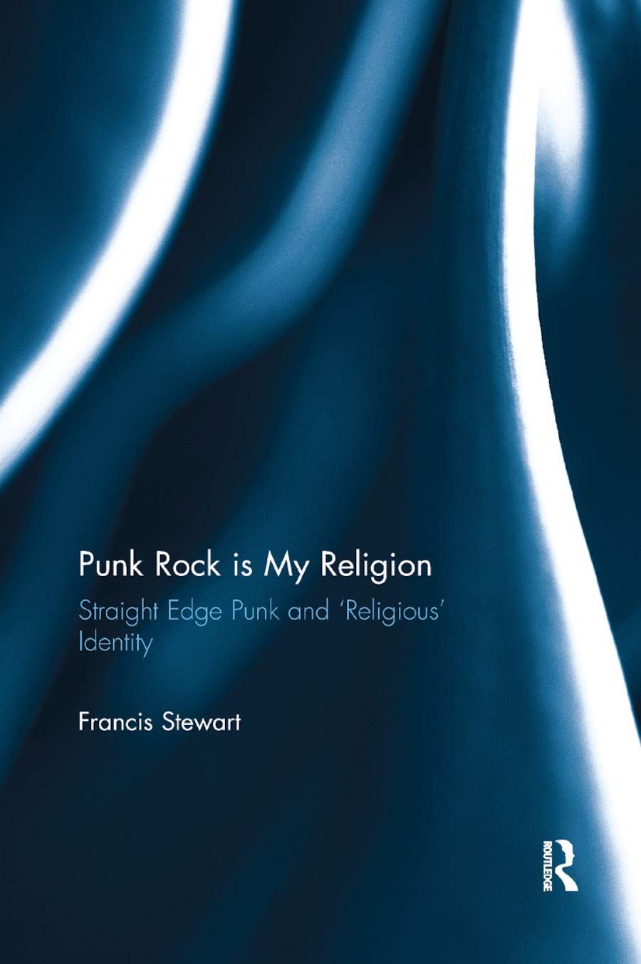 Punk Rock is My Religion: Straight Edge Punk and ‘Religious’ Identity